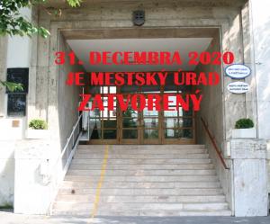 NA SILVESTRA JE ÚRAD ZATVORENÝ 1