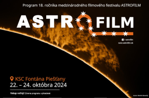 MEDZINÁRODNÝ FILMOVÝ FESTIVAL ASTROFILM 2024 