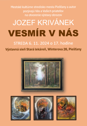 JOZEF KRIVÁNEK: Vesmír v nás 1