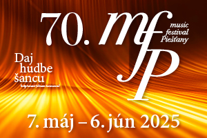 DOM UMENIA SLOVENSKEJ FILHARMÓNIE PIEŠŤANY PRIPRAVIL JUBILEJNÝ ROČNÍK HUDOBNÉHO FESTIVALU