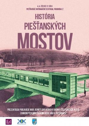 HISTÓRIA PIEŠŤANSKÝCH MOSTOV 1