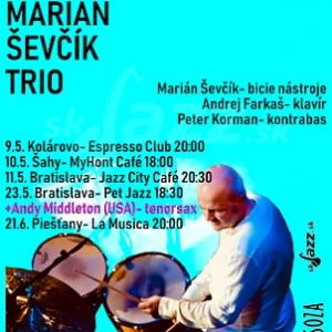 MARIÁN ŠEVČÍK TRIO 1