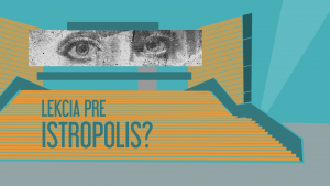 PRED DOMOM UMENIA BUDÚ DISKUTOVAŤ O SLOVENSKEJ POVOJNOVEJ ARCHITEKTÚRE